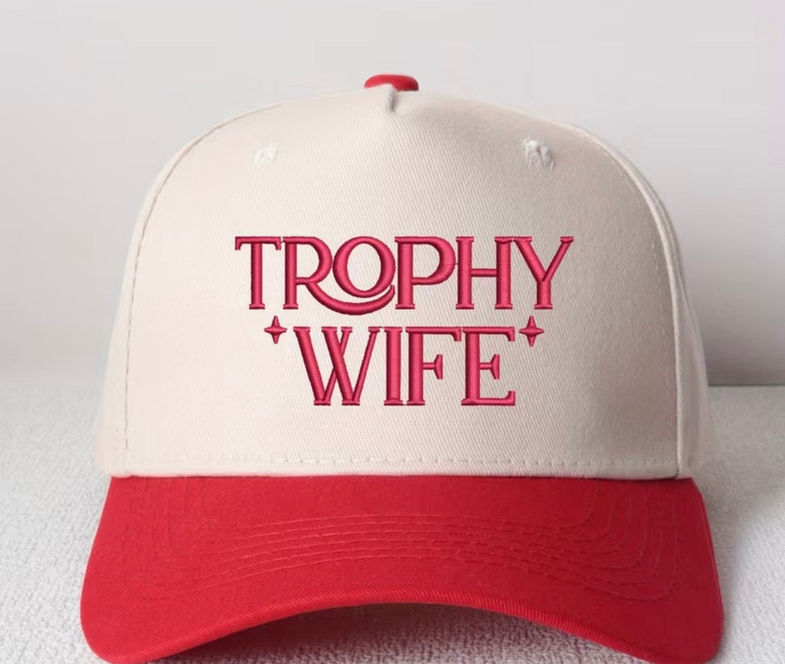 Trophy Wife” Embroidered Trucker Hat