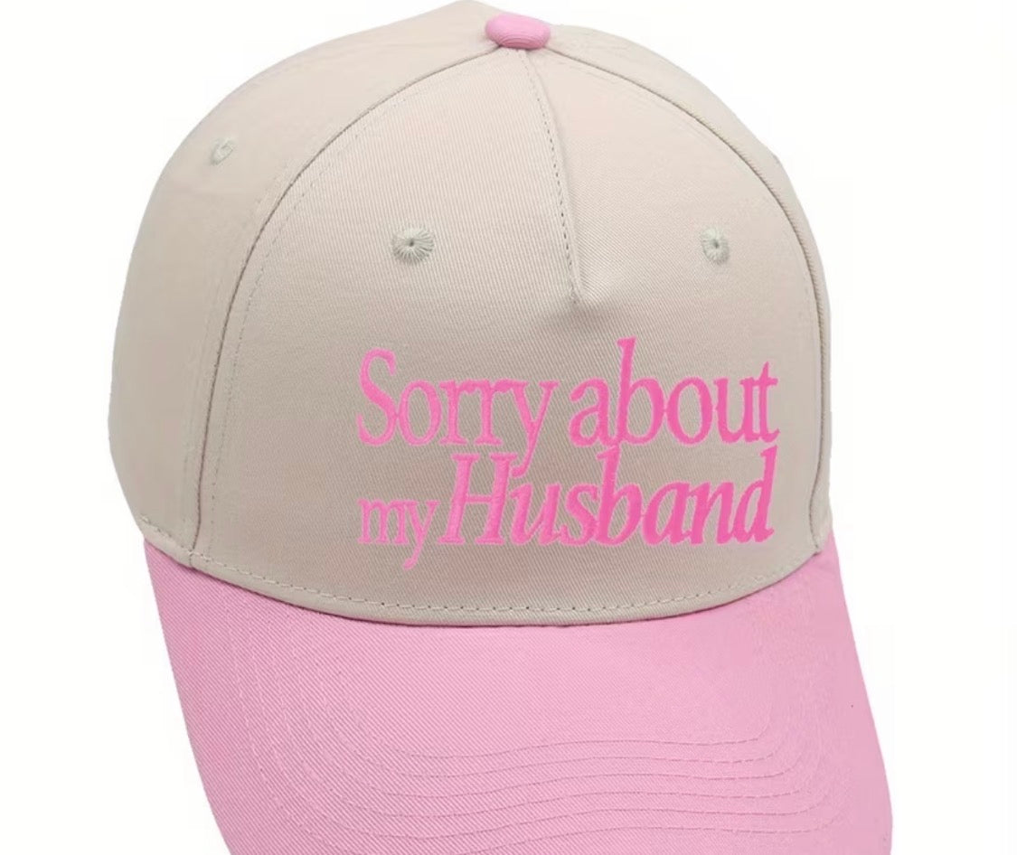 “Sorry about my Husband” trucker hat