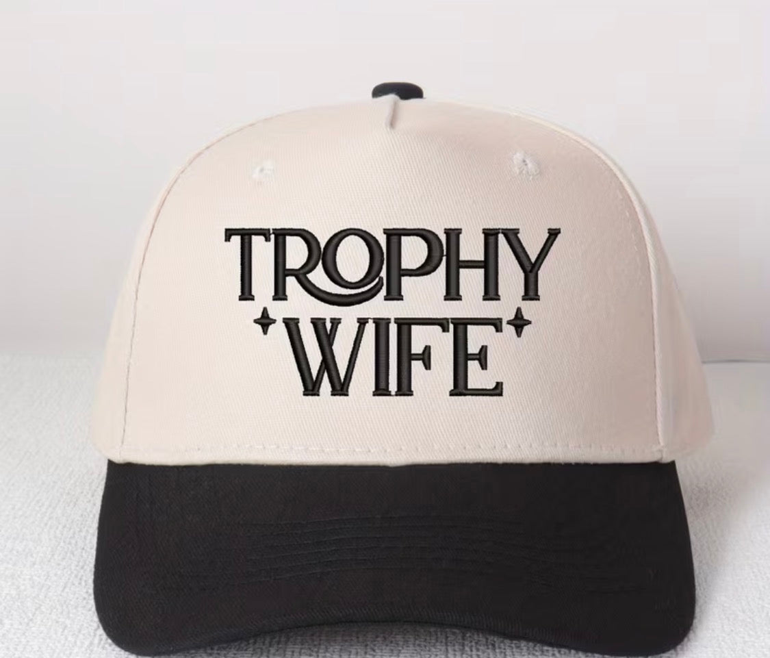 Trophy Wife” Embroidered Trucker Hat
