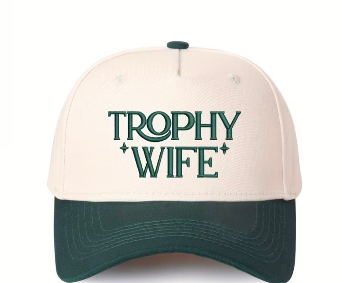 Trophy Wife” Embroidered Trucker Hat
