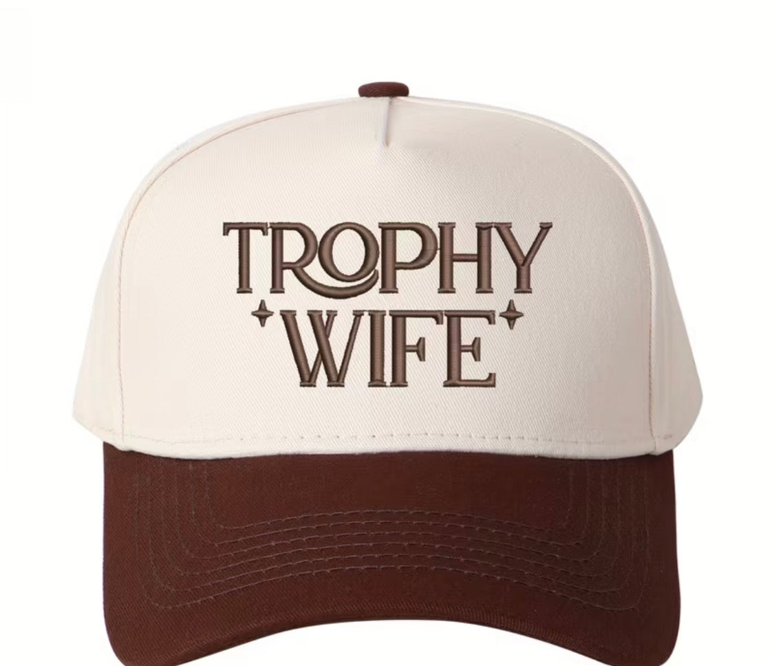 Trophy Wife” Embroidered Trucker Hat